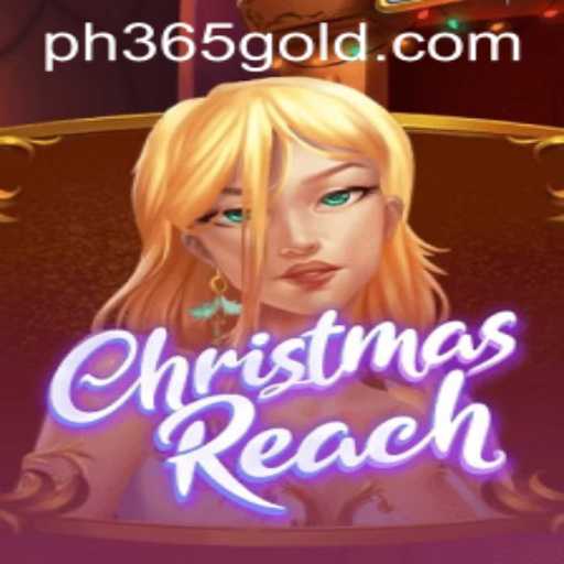 ChristmasReach: Embrace the Festive Spirit with ph365