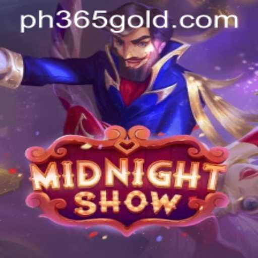 Discover the Thrills of MidnightShow: A New Gaming Experience with PH365